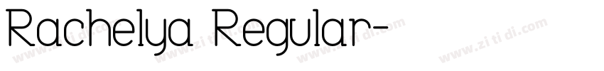 Rachelya Regular字体转换